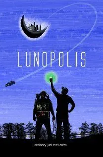 Постер: Лунополис / Lunopolis (2010)