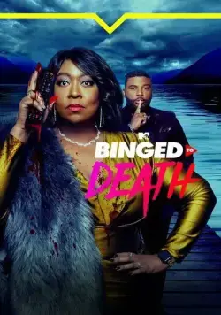 Постер: Насмотревшиеся / Binged to Death (2023)