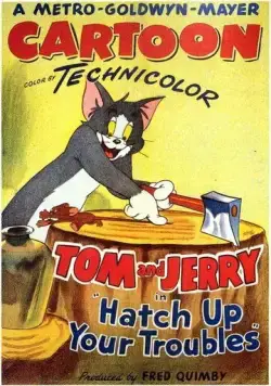 Постер: Нам не страшен серый кот / Hatch Up Your Troubles (1949)
