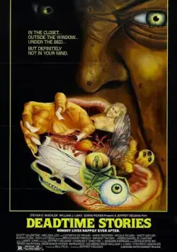Постер: Смертельные истории / Deadtime Stories (1986)