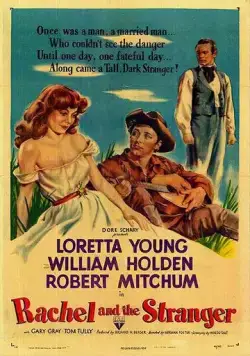 Постер: Рэйчел и незнакомец / Rachel and the Stranger (1948)