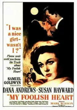 Постер: Моё глупое сердце / My Foolish Heart (1949)