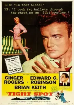 Постер: Узкое место / Tight Spot (1955)