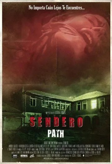 Постер: Путь / Sendero (2015)