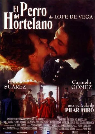 Постер: Собака на сене / El perro del hortelano (1996)
