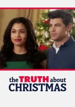 Постер: Правда о Рождестве / The Truth About Christmas (2018)