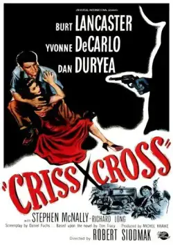 Постер: Крест-накрест / Criss Cross (1949)