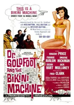 Постер: Доктор Голдфут и бикини-машины / Dr. Goldfoot and the Bikini Machine (1965)