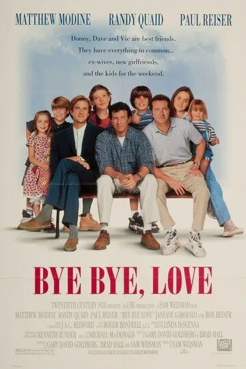 Постер: Прощай, любовь / Bye Bye Love (1995)