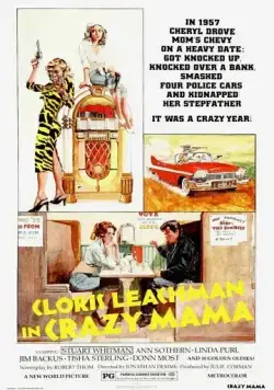 Постер: Сумасшедшая мамаша / Crazy Mama (1975)