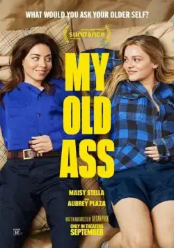 Постер: Моя старая задница / My Old Ass (2024)