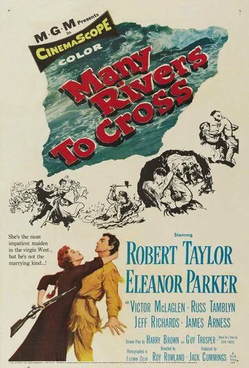 Постер: Впереди - переправы / Many Rivers to Cross (1955)