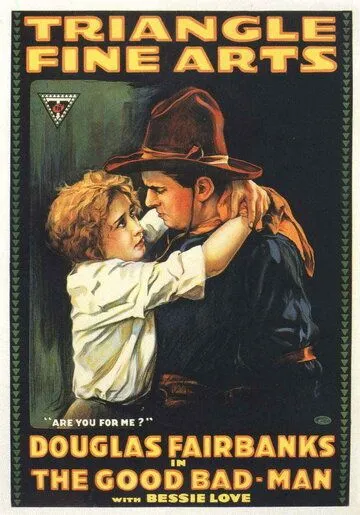 Постер: Хороший плохой человек / The Good Bad-Man (1916)