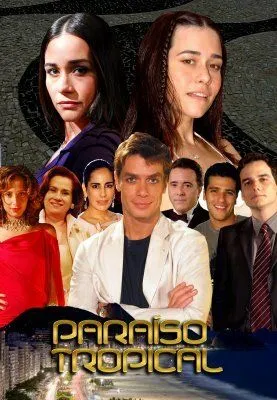 Постер: Тропический рай / Paraíso Tropical (2007)