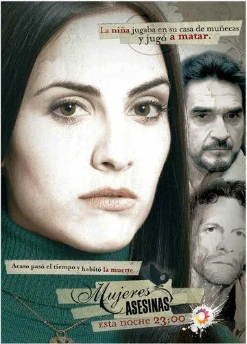 Постер: Женщины-убийцы / Mujeres asesinas (2005)