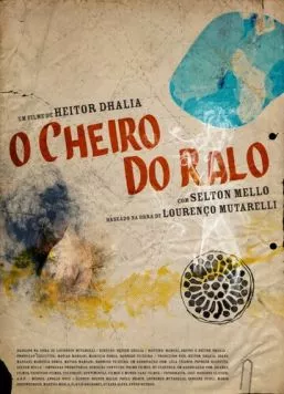 Постер: Запах из стока / O Cheiro do Ralo (2006)