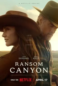 Постер: Каньон Рэнсом / Ransom Canyon (2025)
