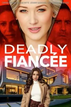 Постер: Смертельная невеста / Deadly Fiancée (2024)