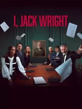 Постер: Я, Джек Райт / I, Jack Wright (2025)