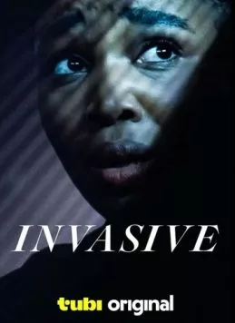 Постер: Захват / Invasive (2024)