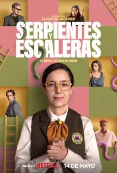 Постер: Змейки и лесенки / Serpientes y Escaleras (2025)