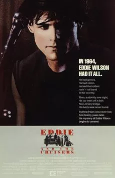 Постер: Эдди и «Странники» / Eddie and the Cruisers (1983)