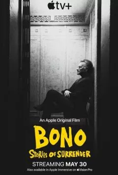 Постер: Bono: История примирения / Bono: Stories of Surrender (2025)