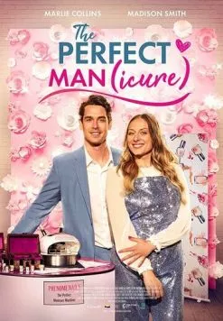 Постер: Идеальный (мэн)икюр / The Perfect Man(icure) (2023)