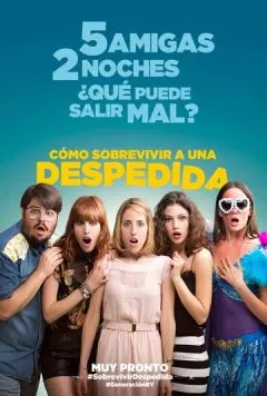 Постер: Девичник / Cómo sobrevivir a una despedida (2015)
