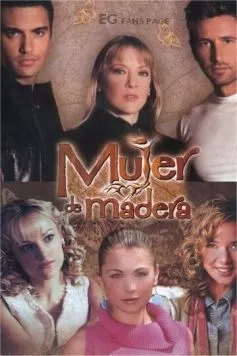 Постер: Бесчувственная / Mujer de madera (2004)