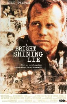 Постер: Блистательная ложь / A Bright Shining Lie (1998)
