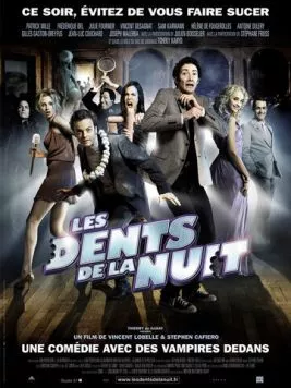 Постер: Вечеринка вампиров / Les dents de la nuit (2008)