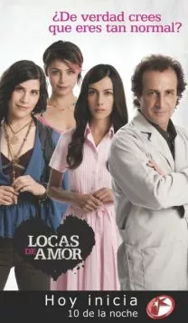 Постер: Помешанные на любви / Locas de amor (2009)