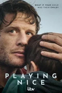 Постер: Веди себя прилично / Playing Nice (2024)