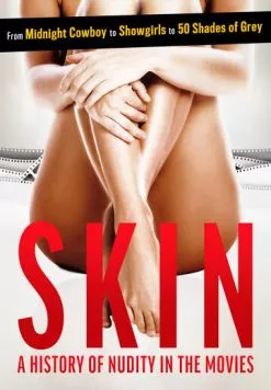 Постер: Кожа: История наготы в кино / Skin: A History of Nudity in the Movies (2020)
