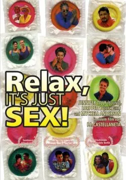 Постер: Расслабься, это просто секс / Relax... It's Just Sex (1998)