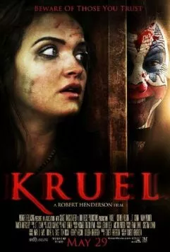 Постер: Жестокость / Kruel (2015)