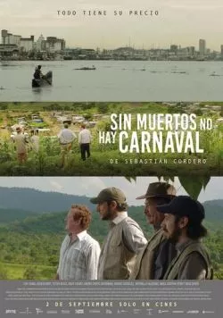 Постер: Такова жизнь в тропиках / Sin muertos no hay carnaval (2016)