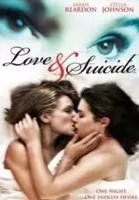 Постер: Любовь и суицид / Love & Suicide (2006)