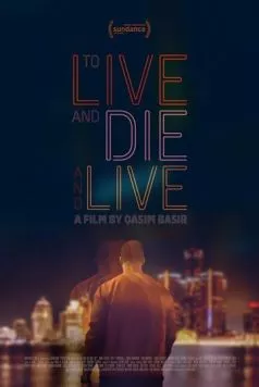 Постер: Жить, умереть и снова жить / To Live and Die and Live (2025)