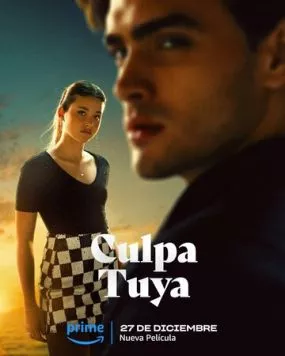 Постер: Твоя вина / Culpa Tuya (2024)