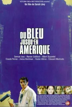 Постер: Синева до самой Америки (1999)