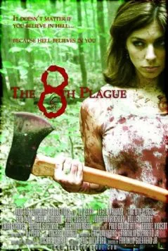 Постер: Вечная тьма / The 8th Plague (2006)