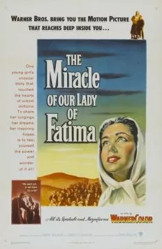 Постер: Чудо Богоматери в Фатиме / The Miracle of Our Lady of Fatima (1952)
