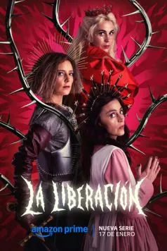 Постер: Освобождение / La liberación (2025)
