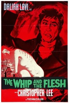 Постер: Плеть и тело / La frusta e il corpo (1963)