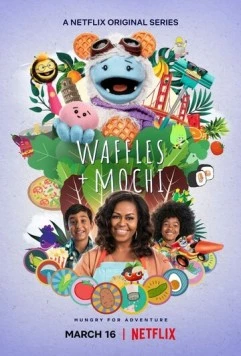 Постер: Вафля и Моти / Waffles + Mochi (2021)
