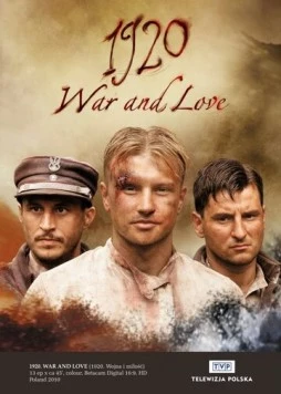 Постер: 1920 год. Война и любовь / 1920. Wojna i milosc (2011)
