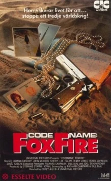 Постер: Кличка – Огненный лис / Code Name: Foxfire (1985)