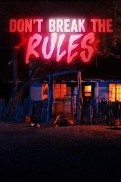 Постер: Не нарушай правила / Don't Break the Rules (2024)